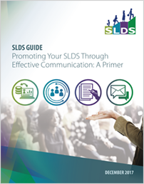 Promoting Your SLDS Through Effective Communication: A Primer