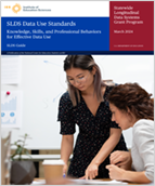 SLDS Data Use Standards: Knowledge, Skills, and Professional Behaviors for Effective Data Use